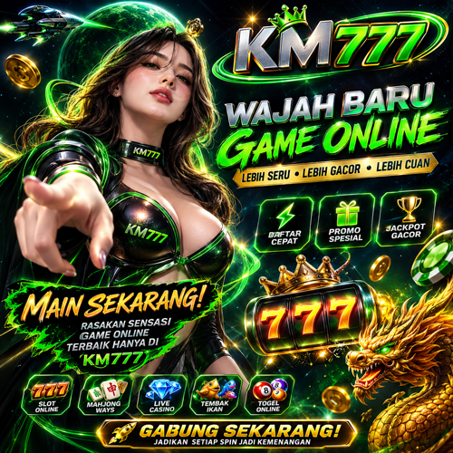 KM777 - km777 Situs Resmi Slot Online dan Pilihan Game PG Soft