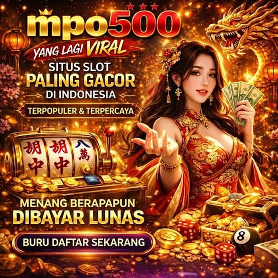MPO500 - mpo500 Slot Indonesia Jadi Pilihan untuk Menjelajahi Tema Slot Online Berbeda