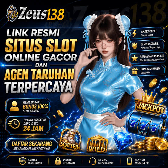 ZEUS138 - zeus138 Jelajahi Ragam Slot Online dengan Tema Menarik